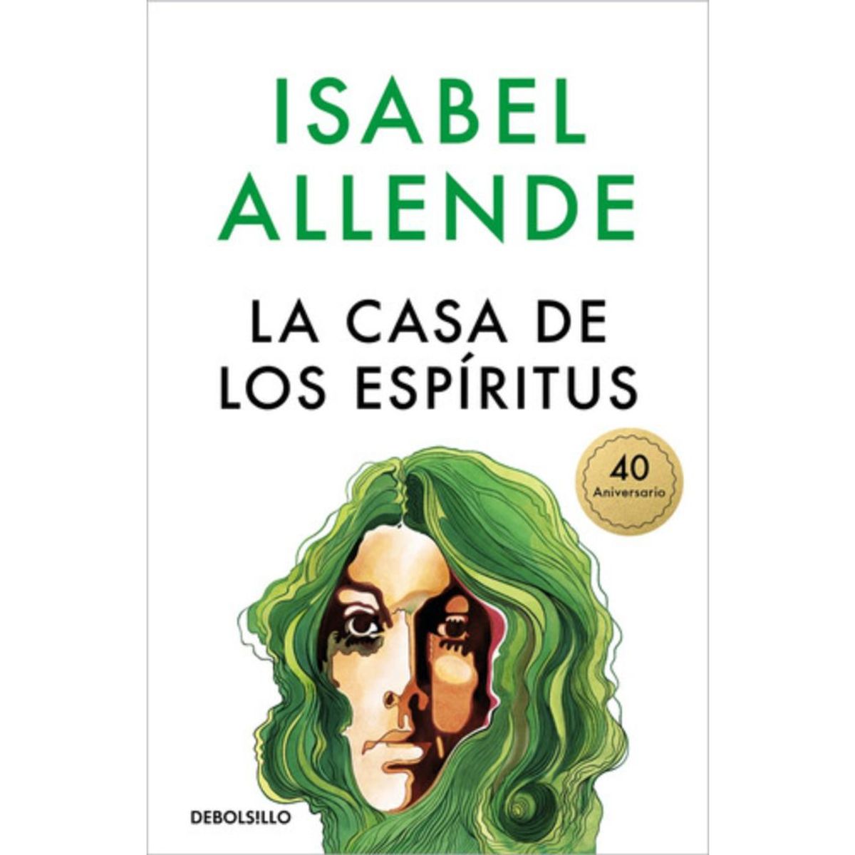DEBOLSILLO - Casa De Los Espíritus - Edición Aniversario - Isabel Allende
