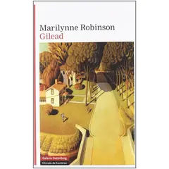 GALAXIA GUTENBERG - Libro Gilead - Marilynne Robinson