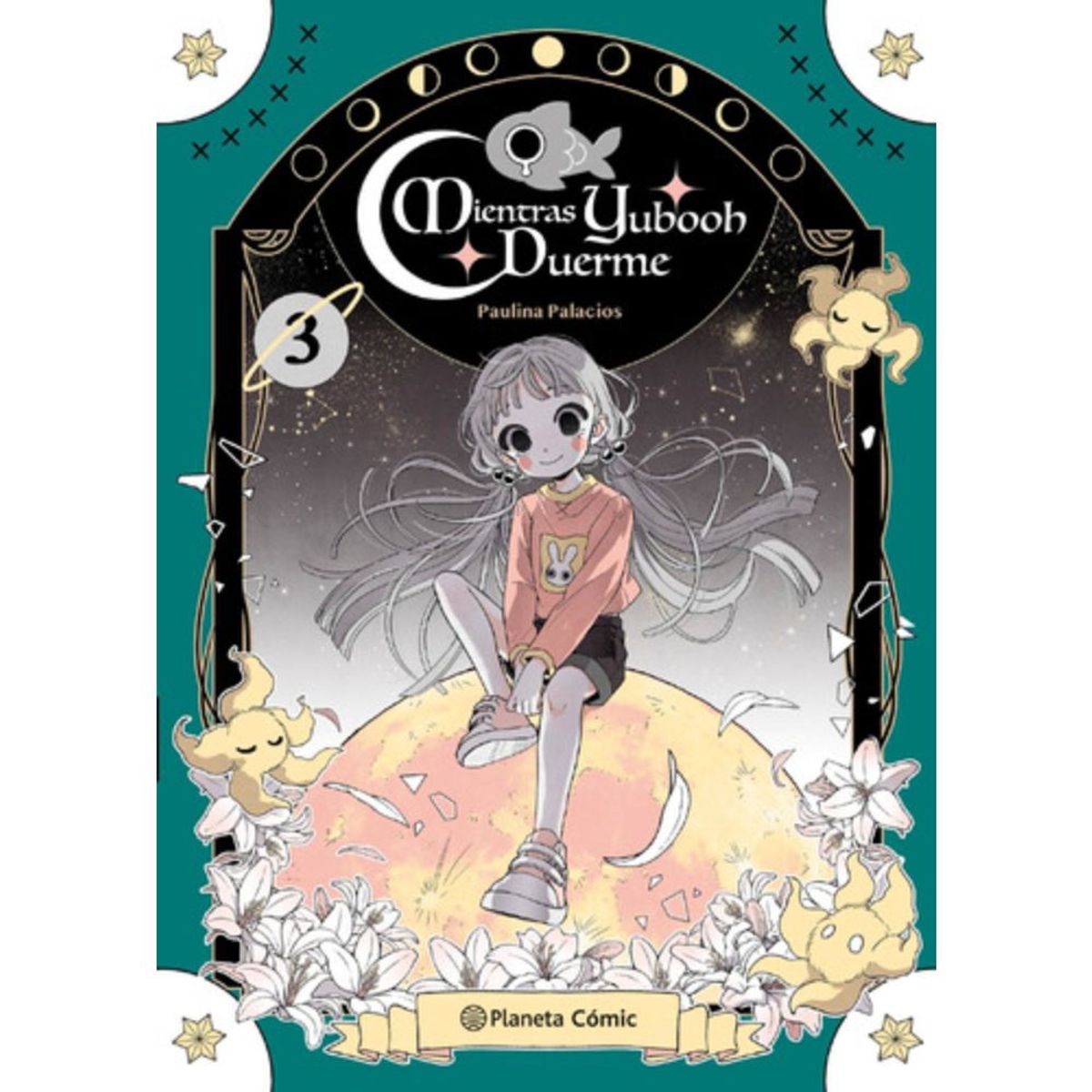 PLANETA COMIC - Libro Mientras Yubooh Duerme 3 - Paulina Palacios