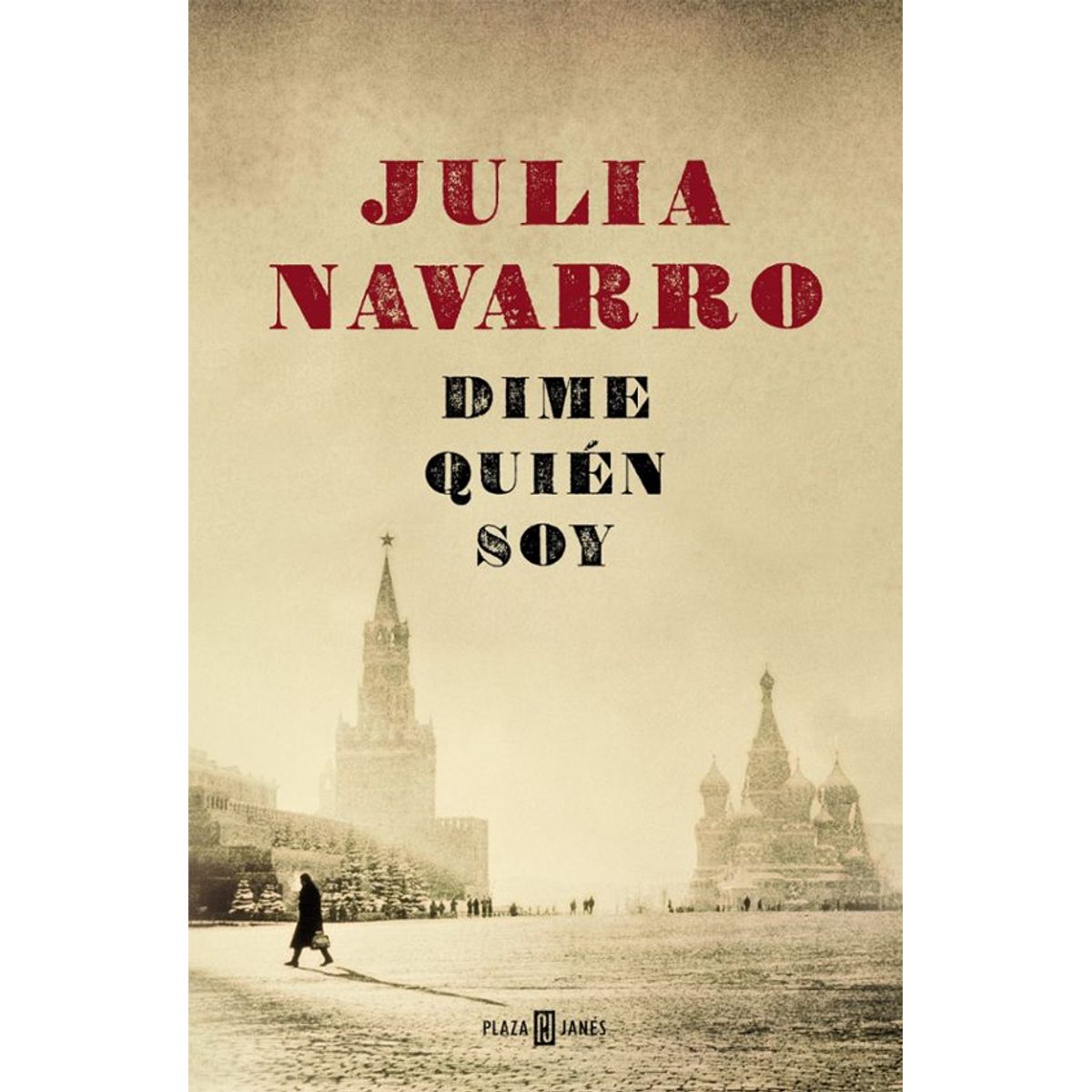 PLAZA & JANES - Dime Quien Soy - Navarro, Julia --