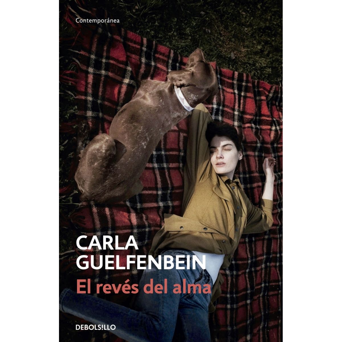 DEBOLSILLO - Libro El revés del alma - Carla Guelfenbein