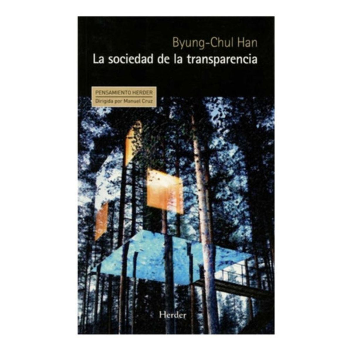 HERDER - La Sociedad De La Transparencia - Byung-chul Han
