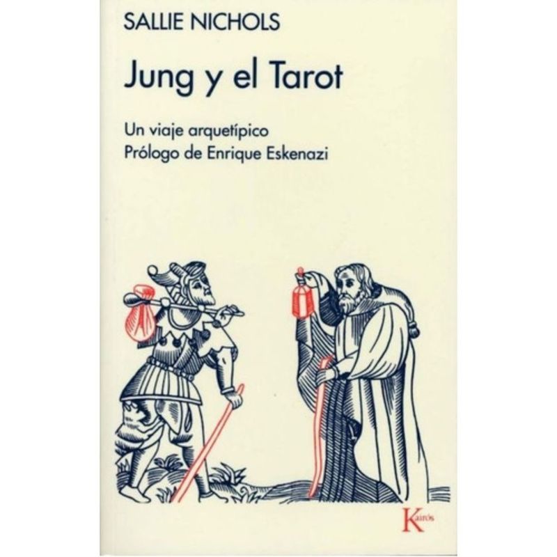 KAIROS - Jung Y El Tarot - Nichols, Sallie