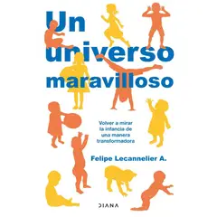 DIANA - Libro Un Universo Maravilloso - Felipe Lecanelier