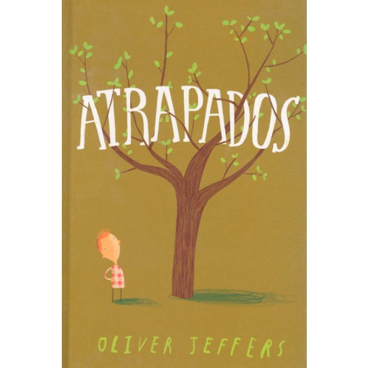FONDO DE CULTURA ECONOMICA - Libro Atrapados - Oliver Jeffers