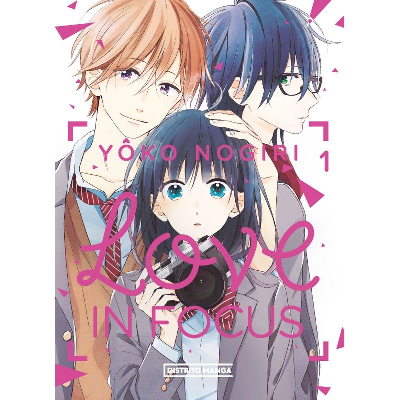 DISTRITO MANGA - Libro Love in focus 1 - Yôko Nogiri