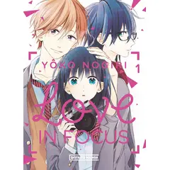 DISTRITO MANGA - Libro Love in focus 1 - Yôko Nogiri
