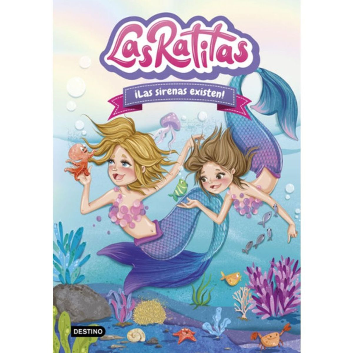 DESTINO - Libro Las Ratitas 5 - Las Sirenas Existen - Destino