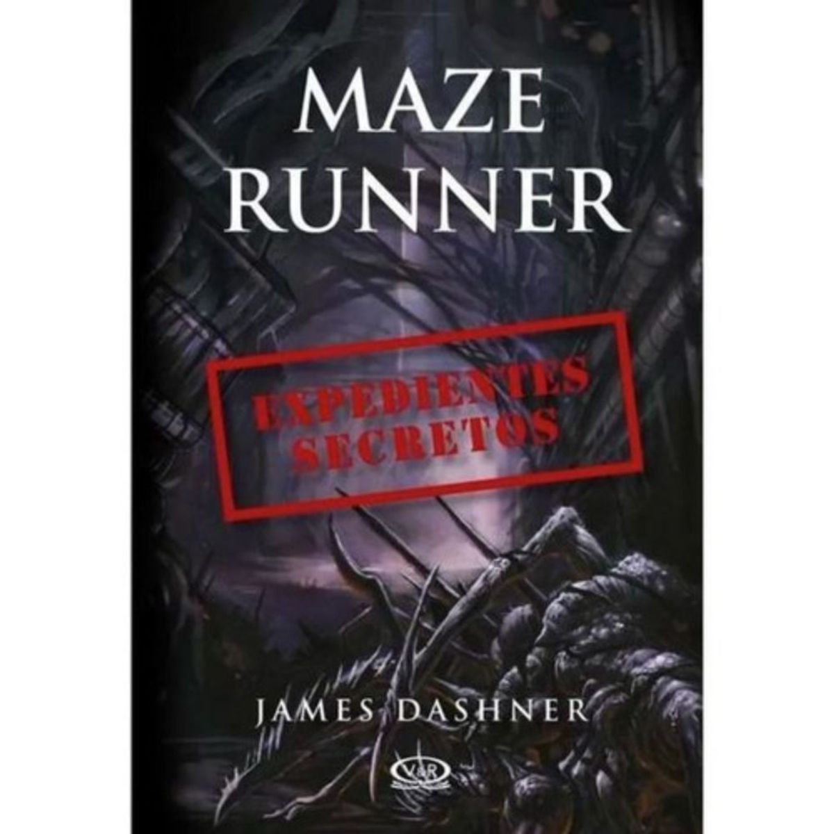 VERGARA Y RIBA - Maze Runner: Expedientes Secretos - Dashner, James