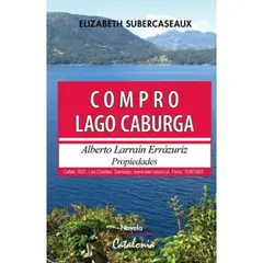 CATALONIA - Libro Compro Lago Caburga - Elizabeth Subercaseaux