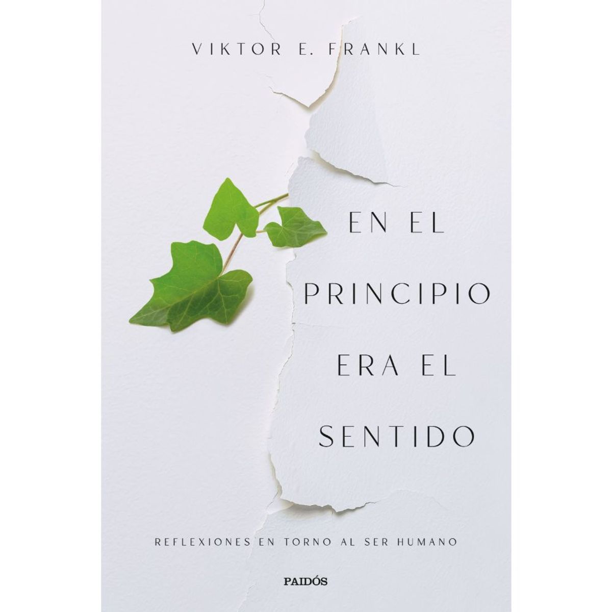 PAIDOS - Libro En El Principio Era El Sentido - Viktor E. Frankl