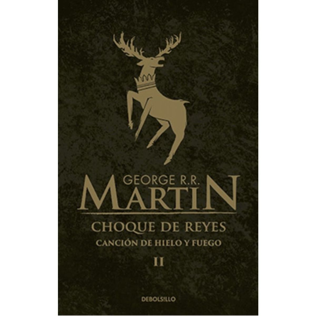 DEBOLSILLO - Choque De Reyes (ii) - Martin, George R.r. -