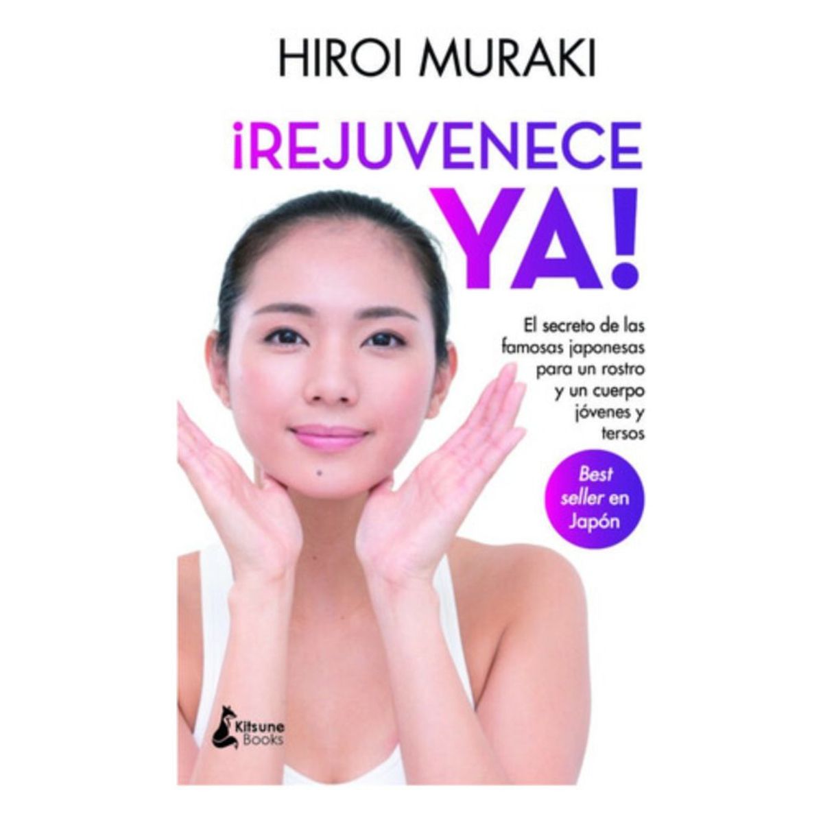 ATICO DE LOS LIBROS - Libro ¡rejuvenece Ya! - Hirou Muraki