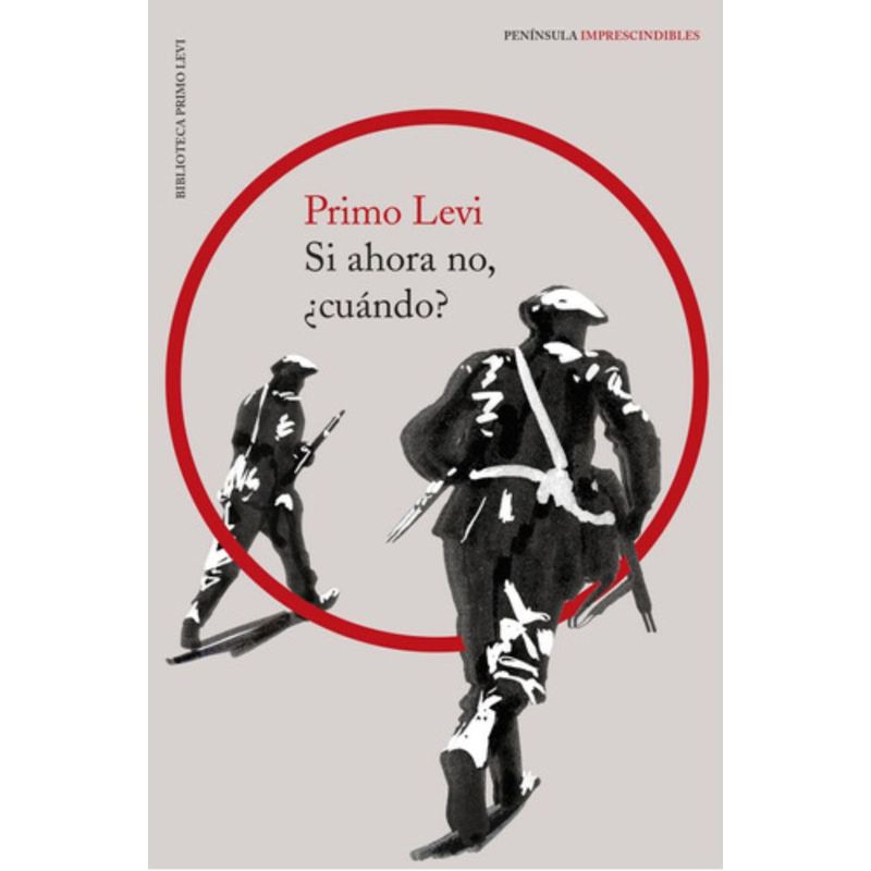 Peninsula - Si Ahora No, ¿cuándo? - Primo Levi