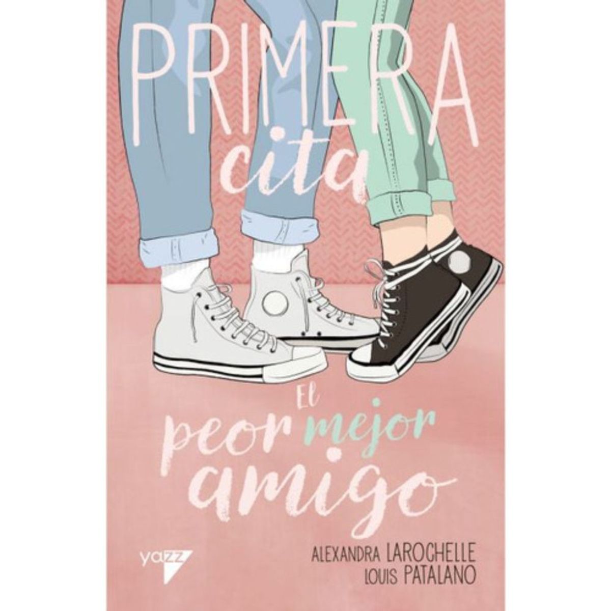 GENERICO - Primera Cita - El Peor Mejor Amigo - Alexandra Larochelle