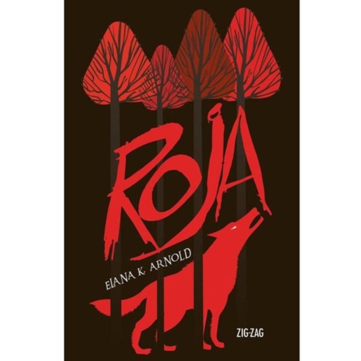 ZIG ZAG - Libro Roja - Elana K. Arnold