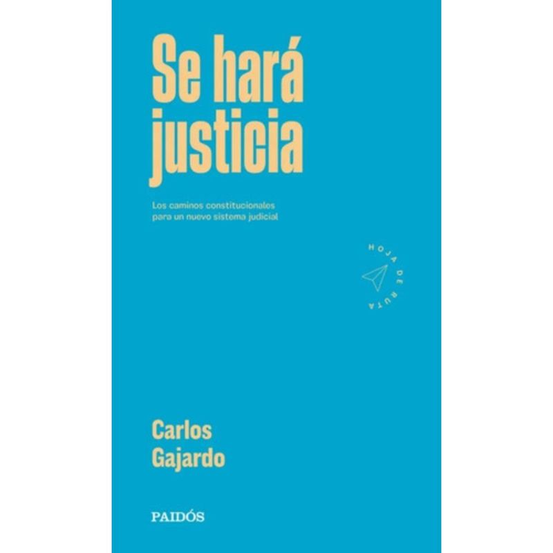 PAIDOS - Libro Se Hará Justicia - Carlos Gajardo