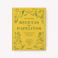 MONOBLOCK - Libro Recetas En Papelitos - Sofia Pachano -