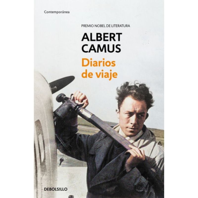 DEBOLSILLO - Diarios De Viaje - Albert Camus