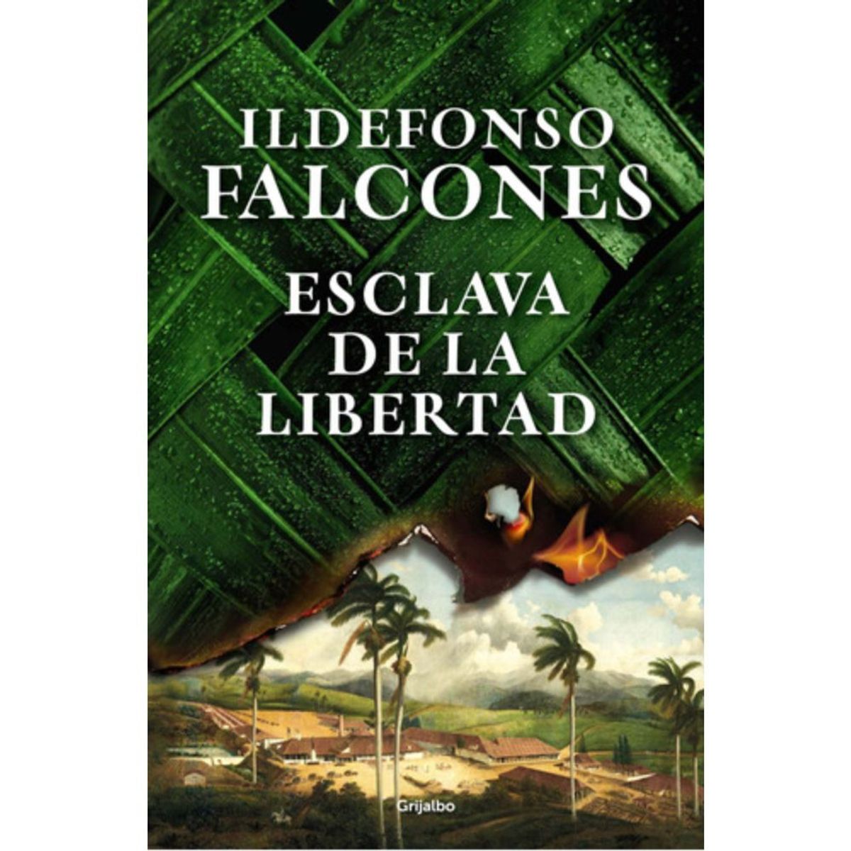 GRIJALBO - Libro Esclava De La Libertad - Ildefonso Falcones