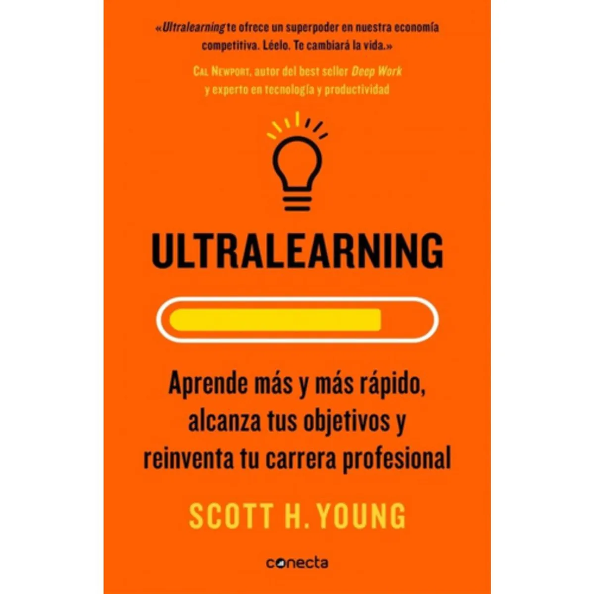 CONECTA - Ultralearning - Young, Scott H.
