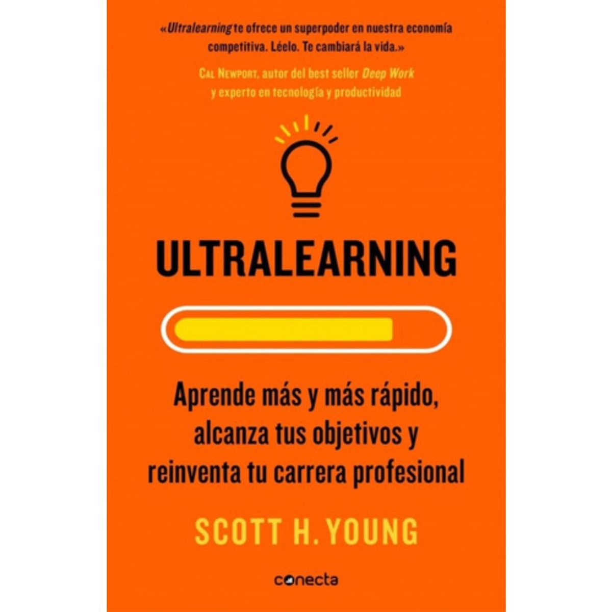 CONECTA - Ultralearning - Young, Scott H.