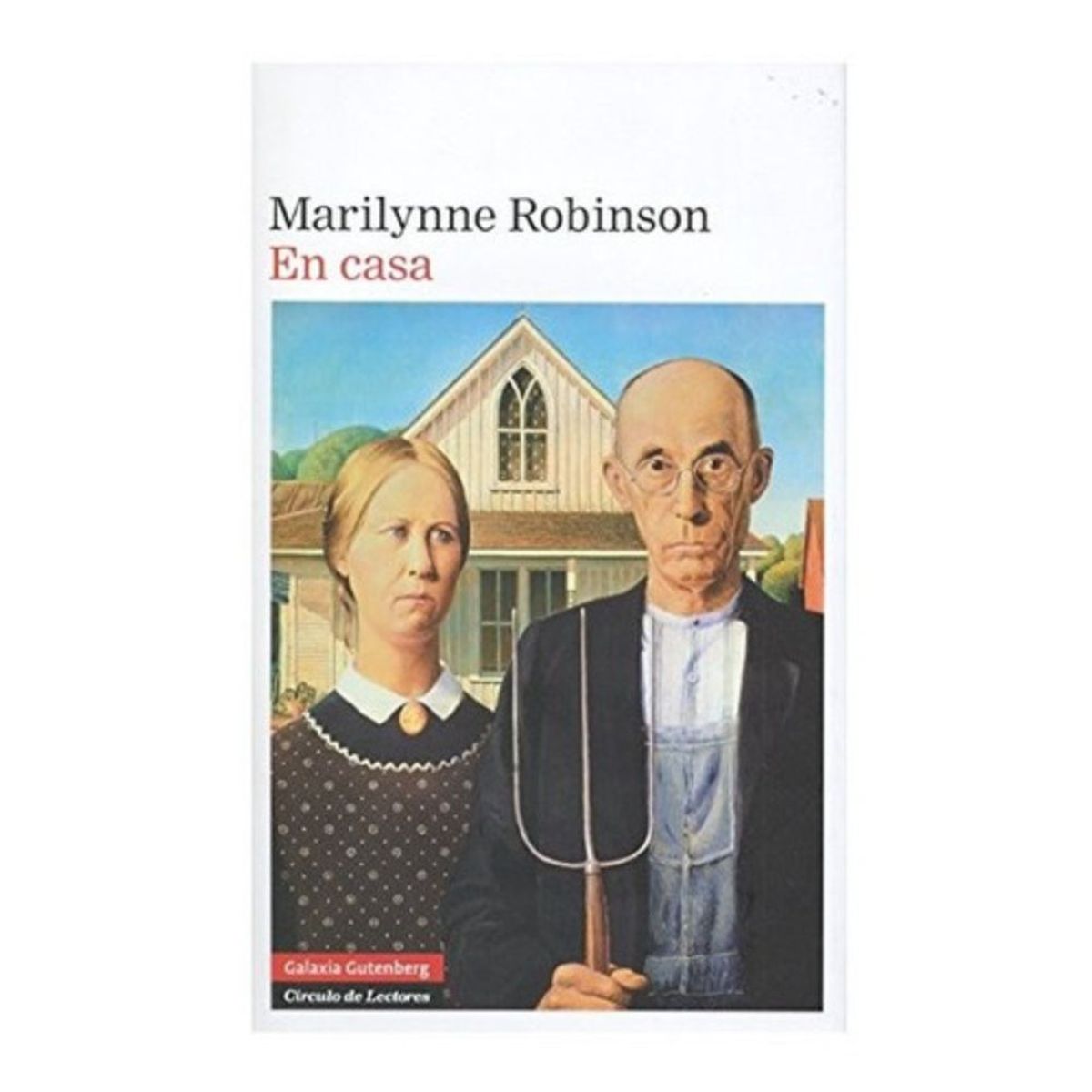 GALAXIA GUTENBERG - Libro En Casa - Marilynne Robinson
