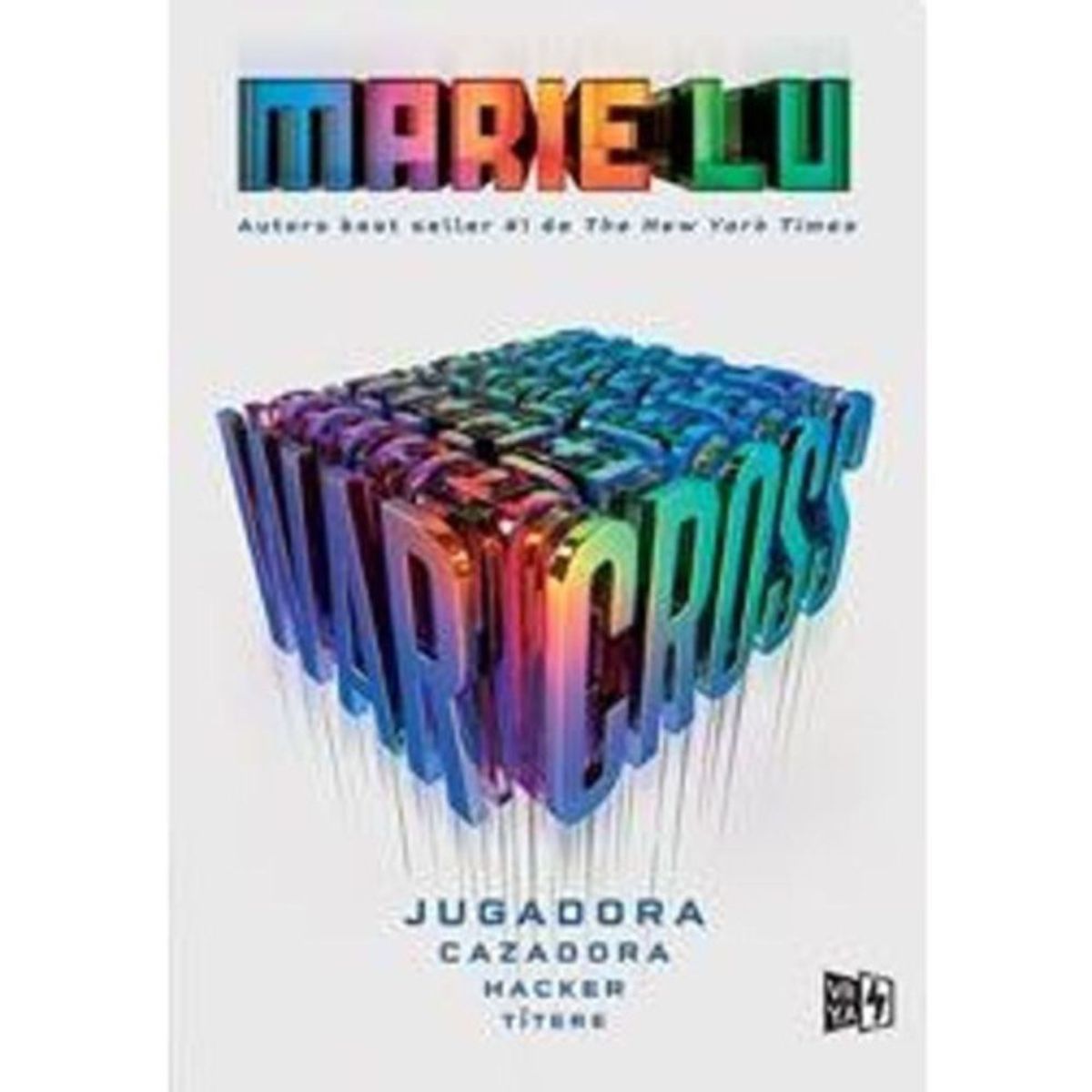 VERGARA Y RIBA - Warcross - Marie Lu