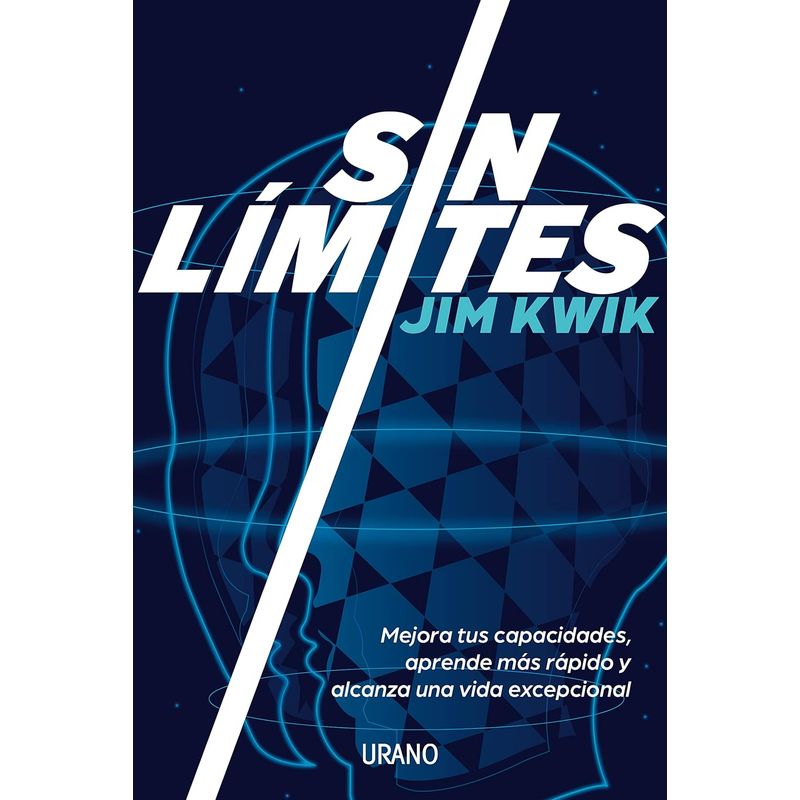EDICIONES URANO - Libro Sin Límites - Jim Kwik