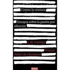 DEBATE - Contra La Censura - J. M. Coetzee
