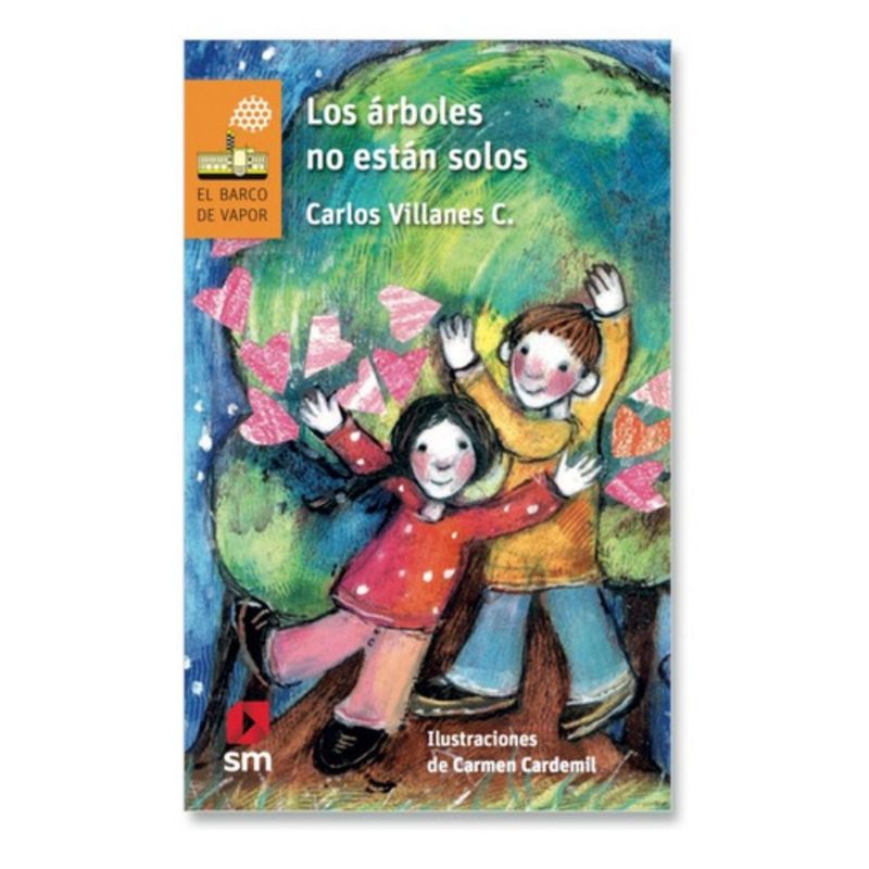 SM - Libro Los Árboles No Están Solos - Carlos Villanes C.