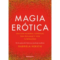 ROCA EDITORIAL - Libro Magia Erótica - Gabriela Herstik