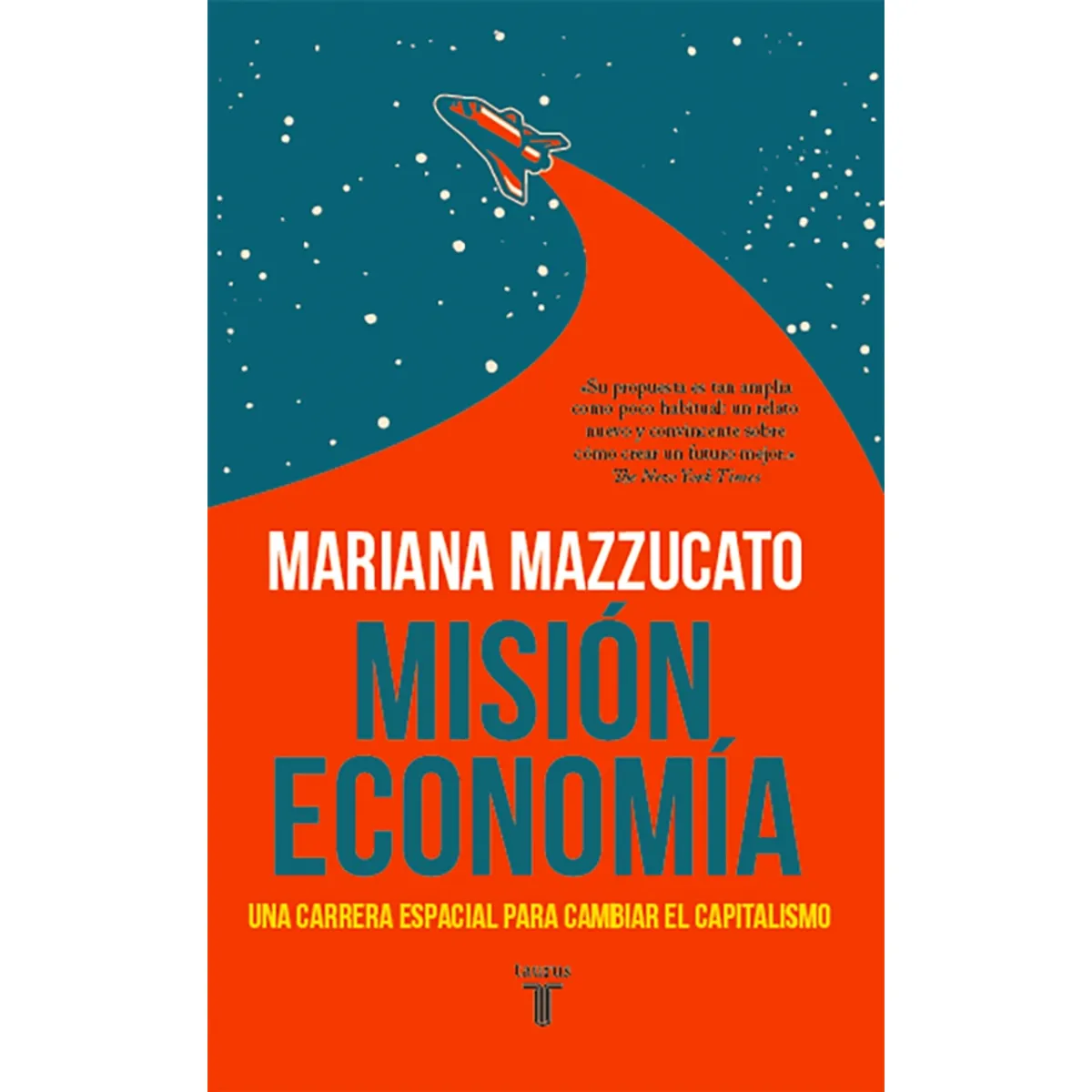 TAURUS - Libro Misión economía - Mariana Mazzucato