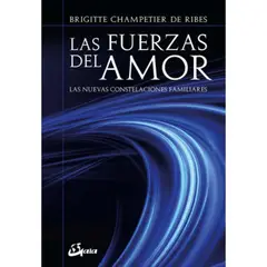 GAIA - Libro Las Fuerzas Del Amor - Brigitte Champetier De Ribes