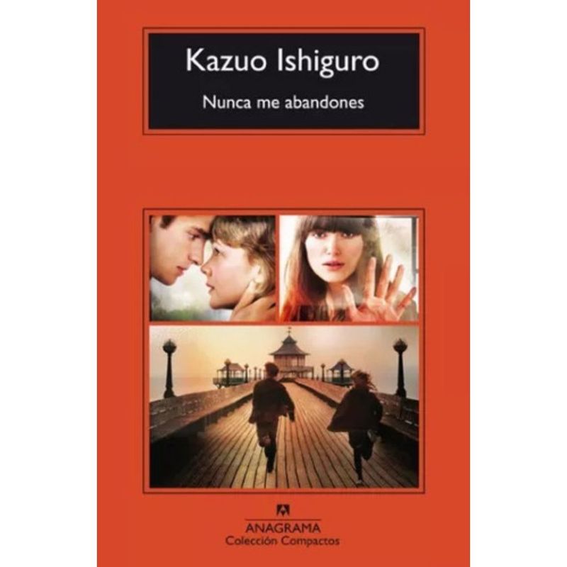 ANAGRAMA - Nunca Me Abandones - Ishiguro, Kazuo