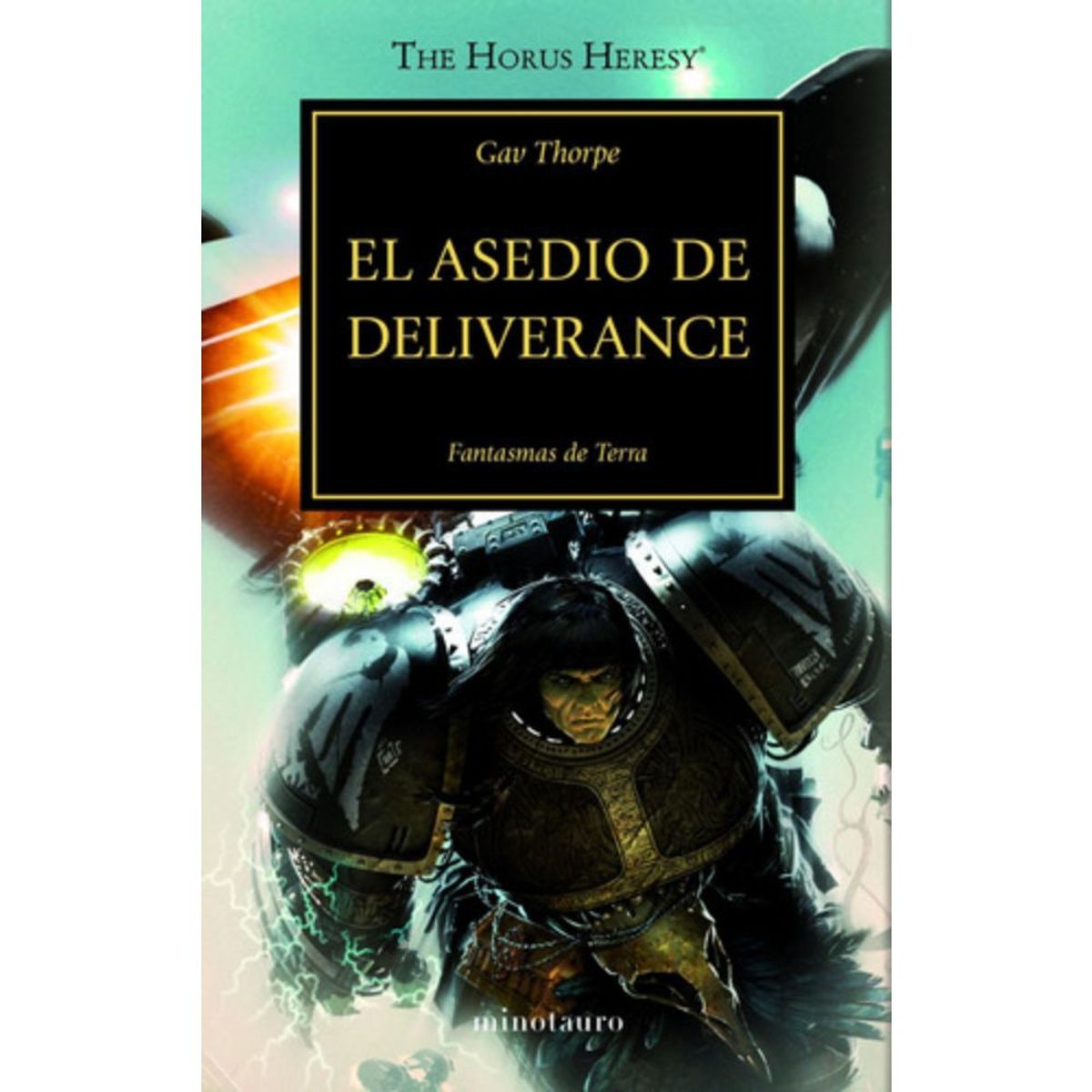 TIMUNMAS - The Horus Heresy 18: El Asedio De Deliverance - Gav Thorpe