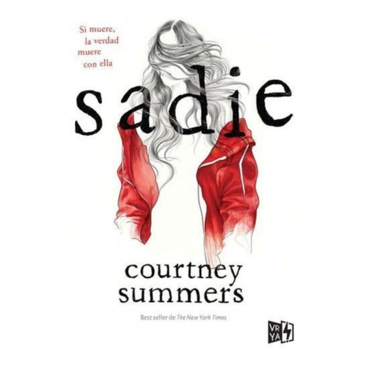 VERGARA Y RIBA - Sadie - Courtney Summers