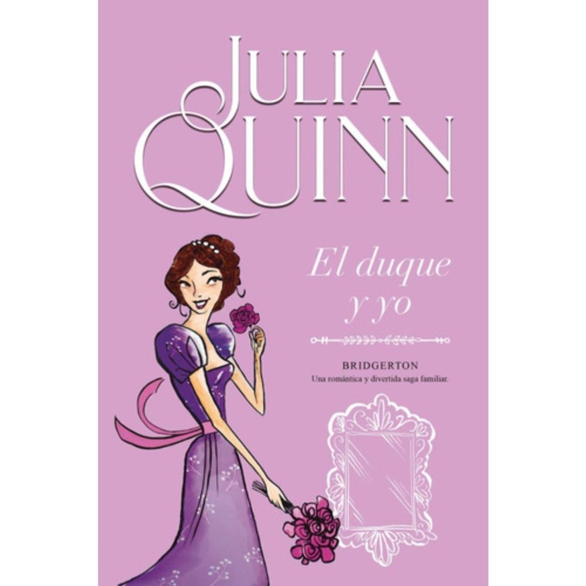 TITANIA - El Duque Y Yo (bridgerton 1) - Quinn, Julia -