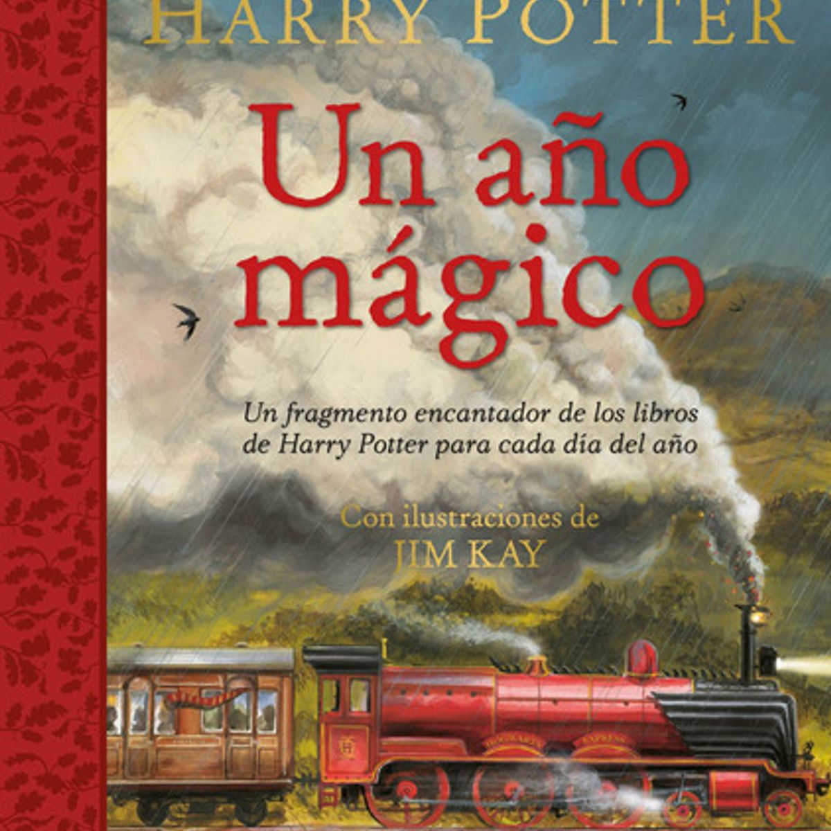 SALAMANDRA - Libro Harry Potter: Un Año Mágico - J. K. Rowling / Jim Kay