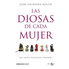 DEBOLSILLO - Libro Diosas De Cada Mujer - Jean Shinoda Bolen