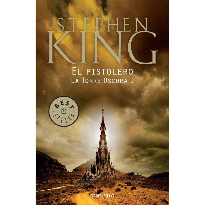 DEBOLSILLO - Libro El pistolero (La Torre Oscura 1) - Stephen King