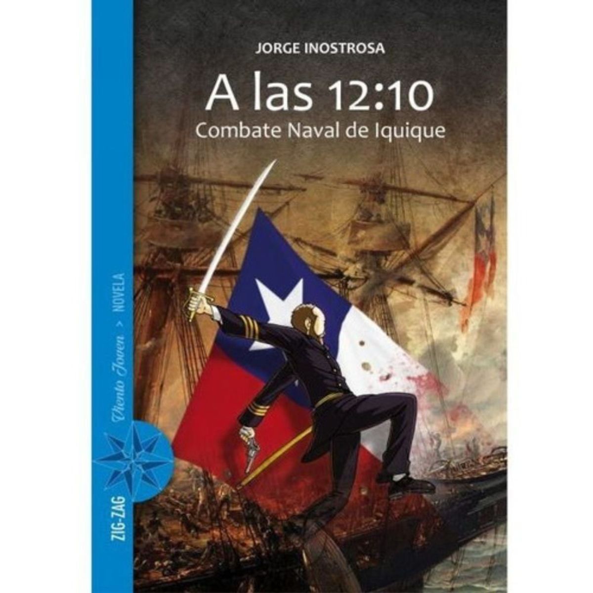 ZIG ZAG - Libro A Las 12:10 - Jorge Inostrosa