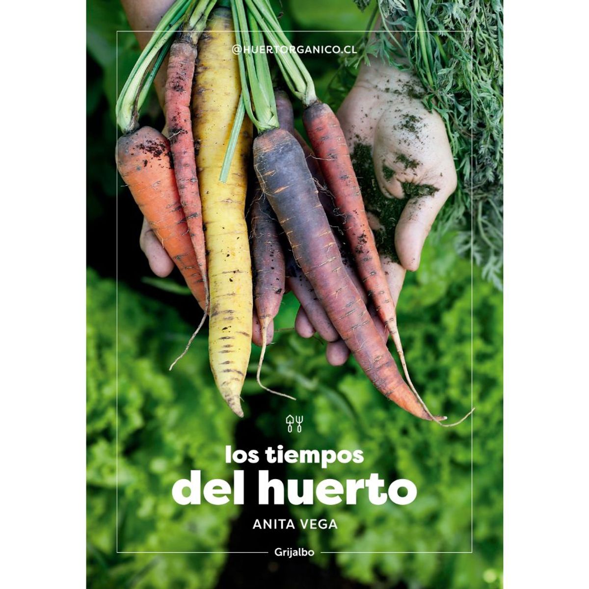 GRIJALBO - Libro Los tiempos del huerto - Ana Vega