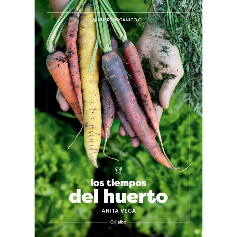 GRIJALBO - Libro Los tiempos del huerto - Ana Vega