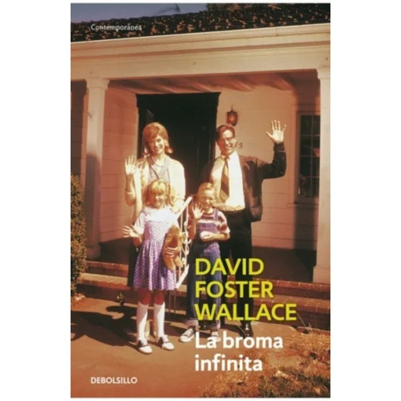 DEBOLSILLO - Libro La Broma Infinita - David Foster Wallace