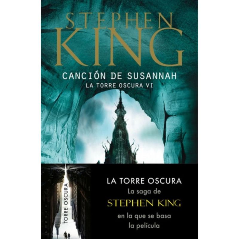 DEBOLSILLO - La Torre Oscura 6: Canción De Susannah - Stephen King