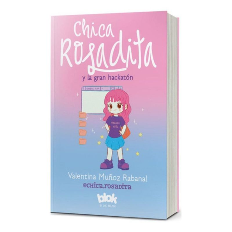 B DE BLOK - Libro Chica Rosadita y la gran hackatón - Muñoz Rabanal