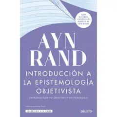 Deusto - Libro Introducción A La Epistemología Objetivista - Ayn Rand