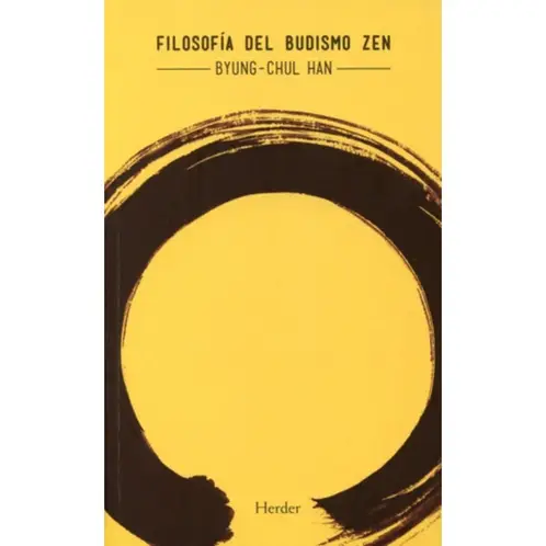 HERDER - Filosofía Del Budismo Zen - Byung-chul Han