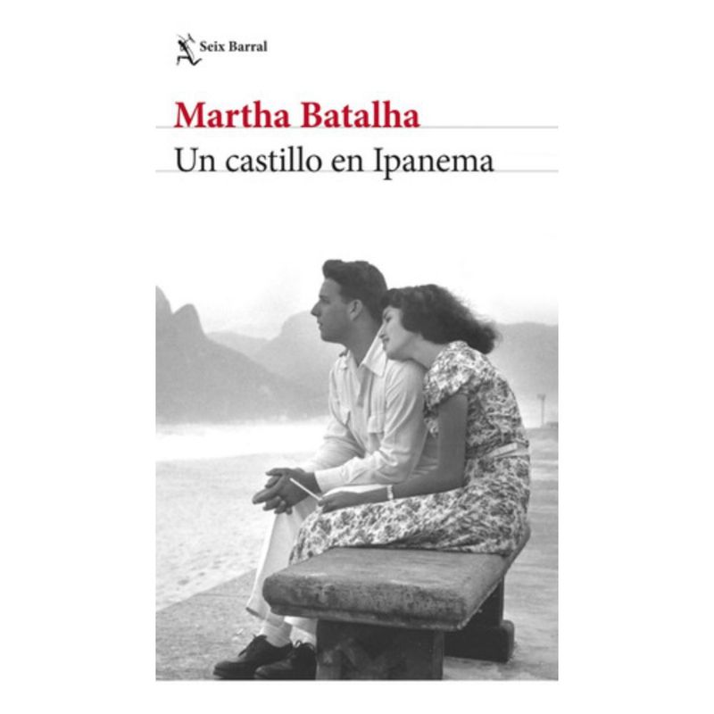 Peninsula - Libro Un Castillo En Ipanema - Martha Batalha